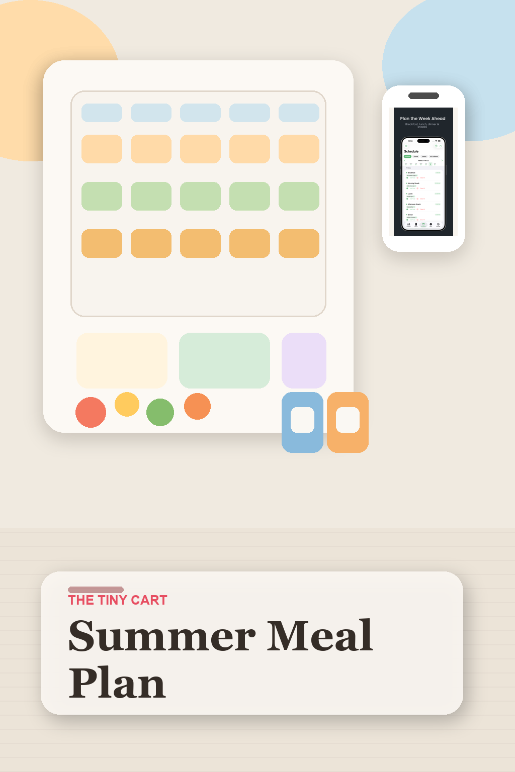 Summer meal planning setup with fruit, snack bowls, containers, and a family meal plan